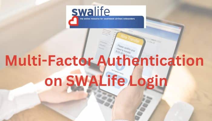 Multi-Factor Authentication on SWALife Login